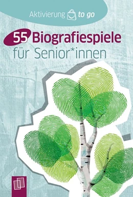 Abbildung von 55 Biografiespiele für Senioren und Seniorinnen | 1. Auflage | 2020 | beck-shop.de