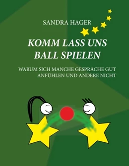 Abbildung von Hager | Komm lass uns Ball spielen | 1. Auflage | 2020 | beck-shop.de