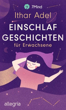 Abbildung von Adel / 7Mind | Geschichten zum Einschlafen | 1. Auflage | 2020 | beck-shop.de