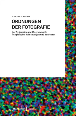Abbildung von Fischer | Ordnungen der Fotografie | 1. Auflage | 2025 | beck-shop.de