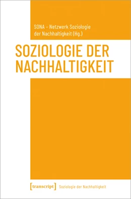 Abbildung von SONA - Netzwerk Soziologie der Nachhaltigkeit | Soziologie der Nachhaltigkeit | 1. Auflage | 2021 | beck-shop.de