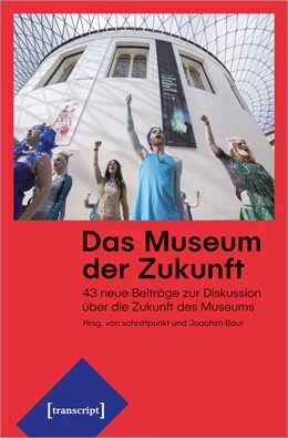 Abbildung von Baur | Das Museum der Zukunft | 1. Auflage | 2020 | beck-shop.de