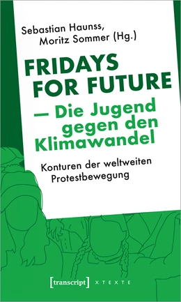 Abbildung von Haunss / Sommer | Fridays for Future - Die Jugend gegen den Klimawandel | 1. Auflage | 2020 | beck-shop.de