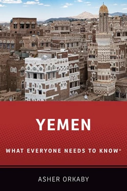 Abbildung von Orkaby | Yemen: What Everyone Needs to Know(r) | 1. Auflage | 2021 | beck-shop.de