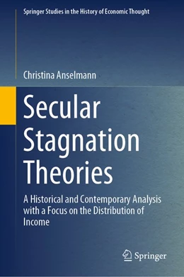 Abbildung von Anselmann | Secular Stagnation Theories | 1. Auflage | 2020 | beck-shop.de