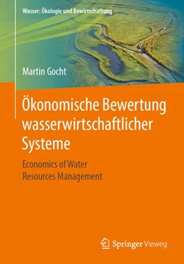 Abbildung von Gocht | Ökonomische Bewertung wasserwirtschaftlicher Systeme | 1. Auflage | 2020 | beck-shop.de