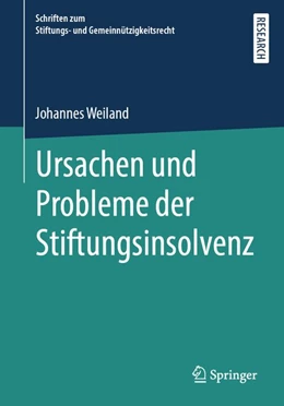 Abbildung von Weiland | Ursachen und Probleme der Stiftungsinsolvenz | 1. Auflage | 2020 | beck-shop.de