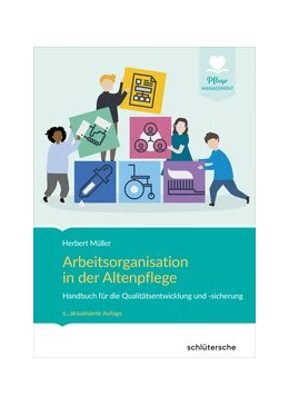 Abbildung von Müller | Arbeitsorganisation in der Altenpflege | 6. Auflage | 2020 | beck-shop.de