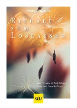 Abbildung von Limmer | Rituale zum Loslassen | 1. Auflage | 2021 | beck-shop.de