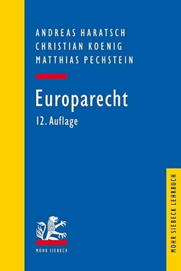 Abbildung von Haratsch / Koenig | Europarecht | 12. Auflage | 2020 | beck-shop.de