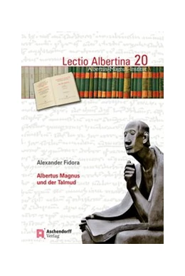Abbildung von Fidora | Albertus Magnus und der Talmud | 1. Auflage | 2020 | beck-shop.de