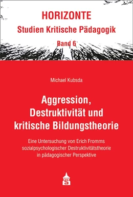 Abbildung von Kubsda | Aggression, Destruktivität und kritische Bildungstheorie | 1. Auflage | 2020 | beck-shop.de