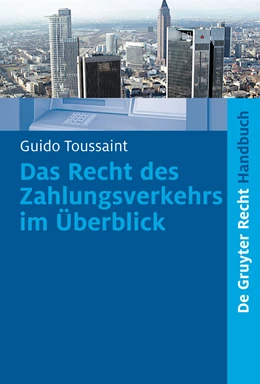 Abbildung von Toussaint | Das Recht des Zahlungsverkehrs im Überblick | 1. Auflage | 2009 | beck-shop.de