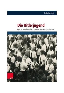 Abbildung von Postert | Die Hitlerjugend | 1. Auflage | 2021 | beck-shop.de