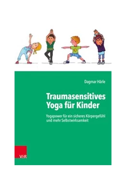 Abbildung von Härle | Traumasensitives Yoga für Kinder | 1. Auflage | 2020 | beck-shop.de