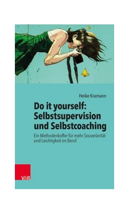 Abbildung von Kramann | Do it yourself: Selbstsupervision und Selbstcoaching | 1. Auflage | 2020 | beck-shop.de