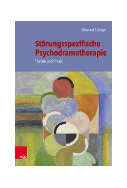 Abbildung von Krüger | Störungsspezifische Psychodramatherapie | 2. Auflage | 2020 | beck-shop.de