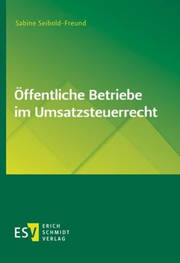 Abbildung von Seibold-Freund | Öffentliche Betriebe im Umsatzsteuerrecht | 1. Auflage | 2020 | beck-shop.de
