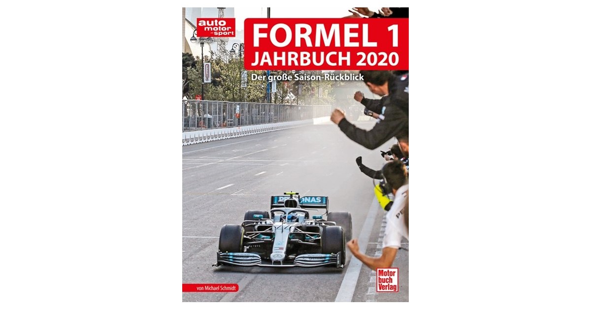 Schmidt | Formel 1 Jahrbuch 2020 | 1. Auflage | 2021 ...