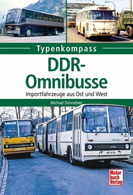 Abbildung von Dünnebier | DDR-Omnibusse | 1. Auflage | 2020 | beck-shop.de