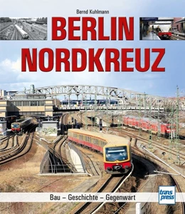 Abbildung von Kuhlmann | Berlin Nordkreuz | 1. Auflage | 2020 | beck-shop.de