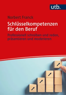 Abbildung von Franck | Schlüsselkompetenzen für den Beruf | 1. Auflage | 2020 | beck-shop.de