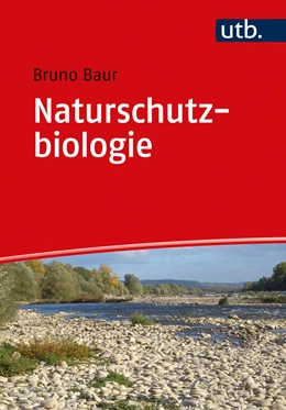 Abbildung von Baur | Naturschutzbiologie | 1. Auflage | 2021 | 5416 | beck-shop.de