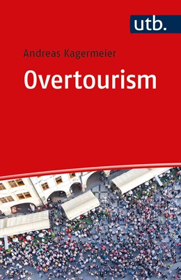 Abbildung von Kagermeier | Overtourism | 1. Auflage | 2021 | beck-shop.de