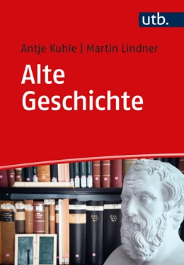 Abbildung von Kuhle / Lindner | Alte Geschichte | 1. Auflage | 2020 | 5426 | beck-shop.de