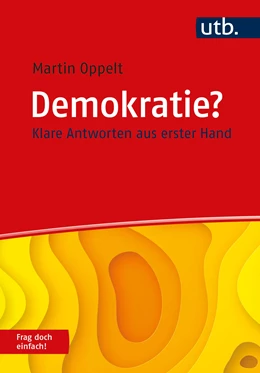 Abbildung von Oppelt | Demokratie? Frag doch einfach! | 1. Auflage | 2021 | beck-shop.de