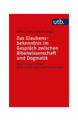 Abbildung von Käfer / Herzer | Das Glaubensbekenntnis im Gespräch zwischen Bibelwissenschaft und Dogmatik | 1. Auflage | 2020 | 5486 | beck-shop.de