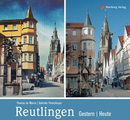Abbildung von Marco / Fletschinger Gabriela | Reutlingen - gestern und heute | 1. Auflage | 2020 | beck-shop.de