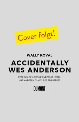 Deutsche Ausgabe Accidentally Wes Anderson 