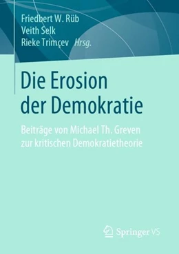 Abbildung von Rüb / Selk | Die Erosion der Demokratie | 1. Auflage | 2020 | beck-shop.de