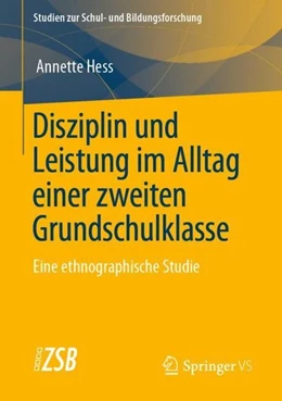Abbildung von Hess | Disziplin und Leistung im Alltag einer zweiten Grundschulklasse | 1. Auflage | 2020 | beck-shop.de