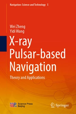 Abbildung von Zheng / Wang | X-ray Pulsar-based Navigation | 1. Auflage | 2020 | beck-shop.de