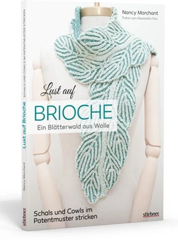 Abbildung von Marchant | Lust auf Brioche: Ein Blätterwald aus Wolle. | 1. Auflage | 2020 | beck-shop.de