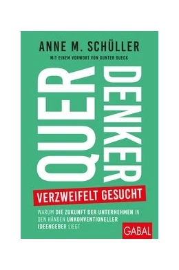 Abbildung von Schüller | Querdenker verzweifelt gesucht | 1. Auflage | 2020 | beck-shop.de