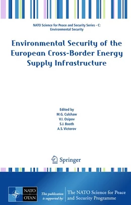 Abbildung von Culshaw / Osipov | Environmental Security of the European Cross-Border Energy Supply Infrastructure | 1. Auflage | 2015 | beck-shop.de