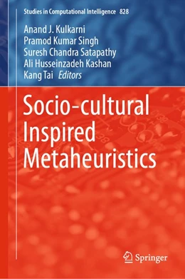 Abbildung von Kulkarni / Singh | Socio-cultural Inspired Metaheuristics | 1. Auflage | 2019 | beck-shop.de