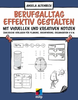 Abbildung von Altenbeck | Berufsalltag effektiv gestalten mit visuellen und kreativen Notizen | 1. Auflage | 2020 | beck-shop.de