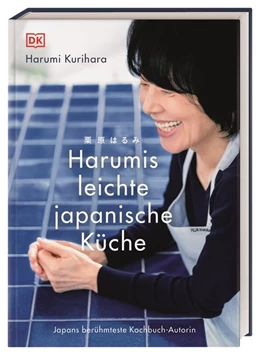 Abbildung von Kurihara | Harumis leichte japanische Küche | 1. Auflage | 2020 | beck-shop.de