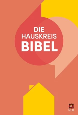 Abbildung von Die Hauskreisbibel | 3. Auflage | 2020 | beck-shop.de
