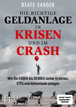 Abbildung von Sander | Die richtige Geldanlage in Krisen und im Crash | 1. Auflage | 2020 | beck-shop.de