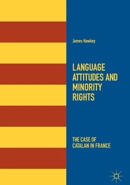 Abbildung von Hawkey | Language Attitudes and Minority Rights | 1. Auflage | 2018 | beck-shop.de