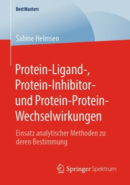Abbildung von Helmsen | Protein-Ligand-, Protein-Inhibitor- und Protein-Protein-Wechselwirkungen | 1. Auflage | 2020 | beck-shop.de