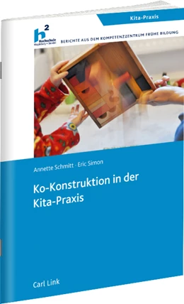 Abbildung von Schmitt / Simon | Ko-Konstruktion in der Kita-Praxis | 1. Auflage | 2020 | beck-shop.de