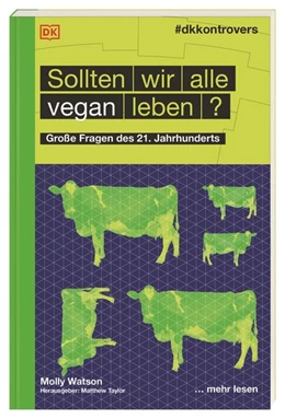 Abbildung von Watson / Taylor | #dkkontrovers. Sollten wir alle vegan leben? | 1. Auflage | 2020 | beck-shop.de