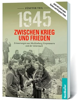 Abbildung von Wilhelm / Langkabel | 1945. Zwischen Krieg und Frieden - Fünfter Teil | 1. Auflage | 2020 | beck-shop.de