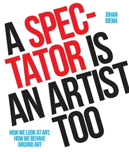 Abbildung von Idema | A Spectator is an Artist Too | 1. Auflage | 2021 | beck-shop.de